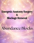 Energetic Blockage Removal: Abundance & Magnetism