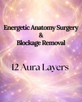 Energetic Blockage Removal: 12 Aura Layers